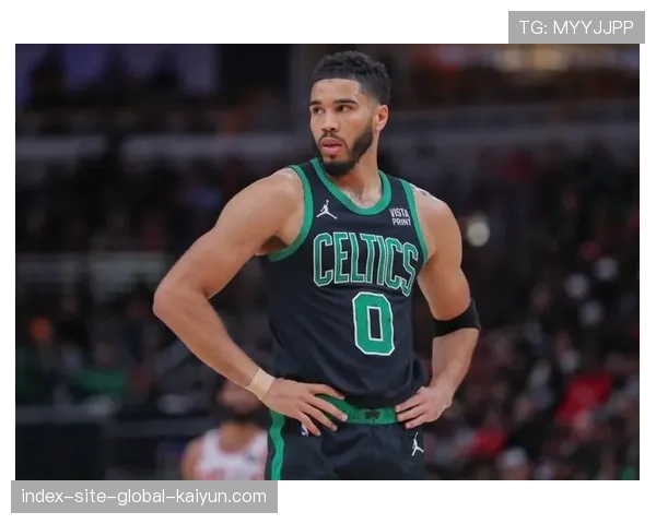 凯尔特人塔图姆持续缺阵 锋线火力输出依赖角色球员 凯尔特人塔图姆持续缺阵 锋线火力输出依赖角色球员